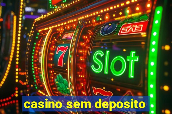 casino sem deposito