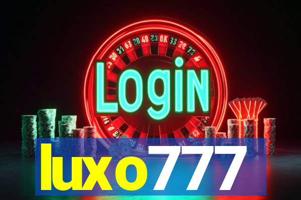 luxo777