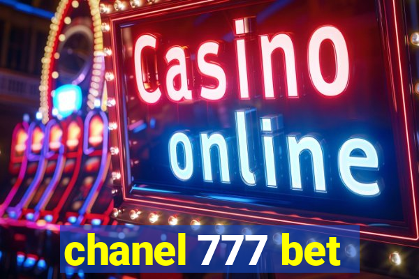 chanel 777 bet