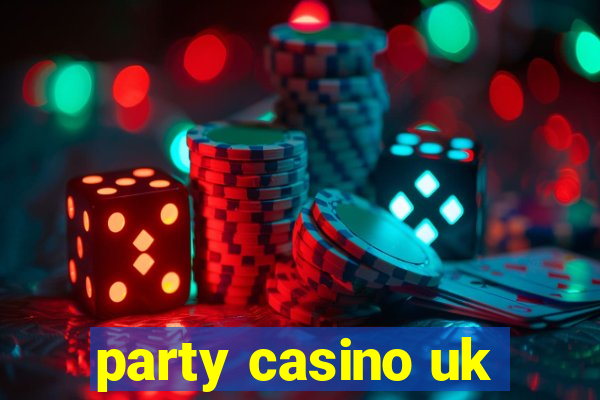 party casino uk