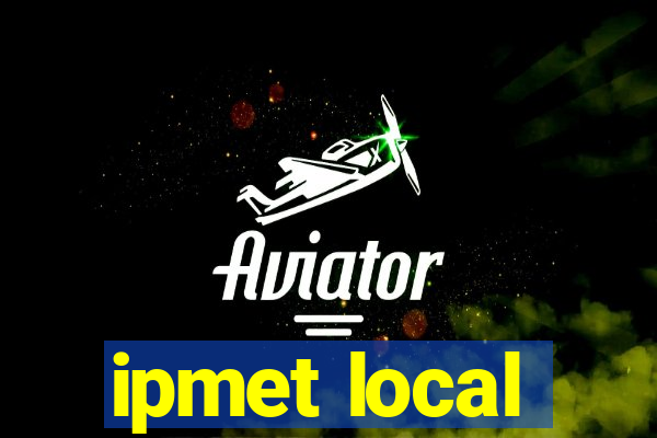 ipmet local