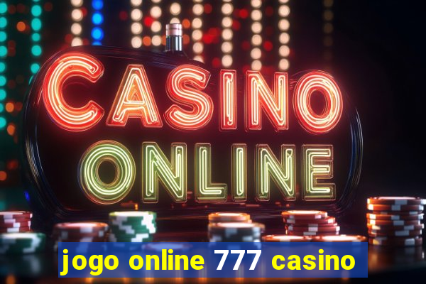 jogo online 777 casino