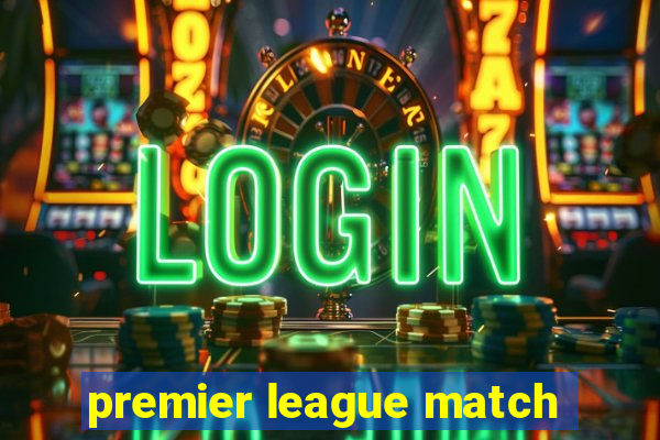 premier league match