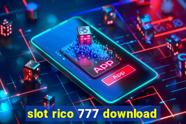 slot rico 777 download