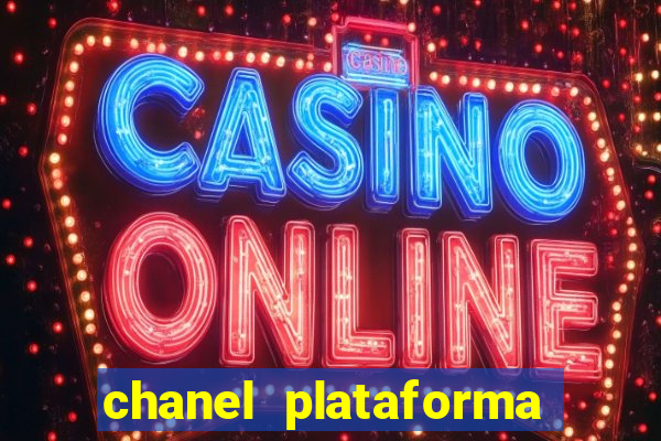 chanel plataforma de jogos