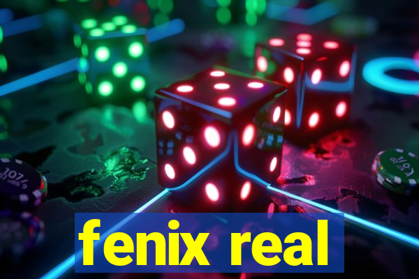 fenix real