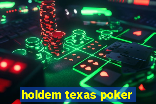 holdem texas poker