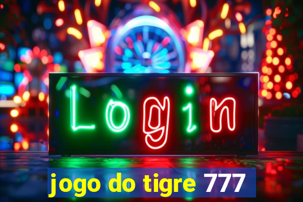 jogo do tigre 777