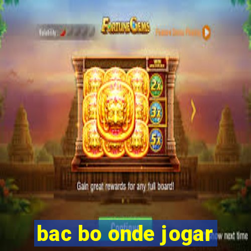 bac bo onde jogar