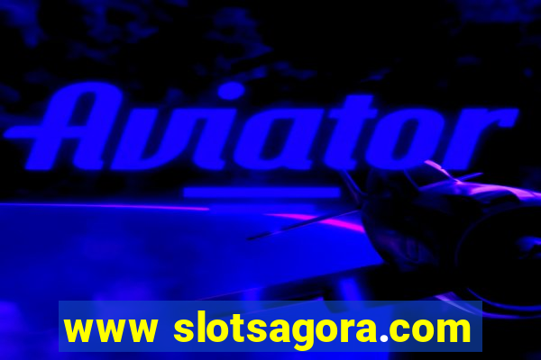 www slotsagora.com