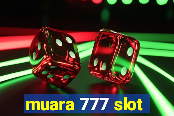 muara 777 slot