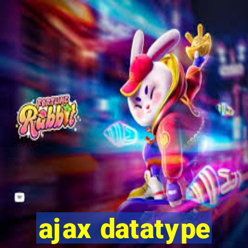 ajax datatype