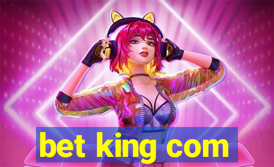 bet king com