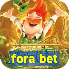 fora bet