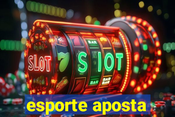 esporte aposta