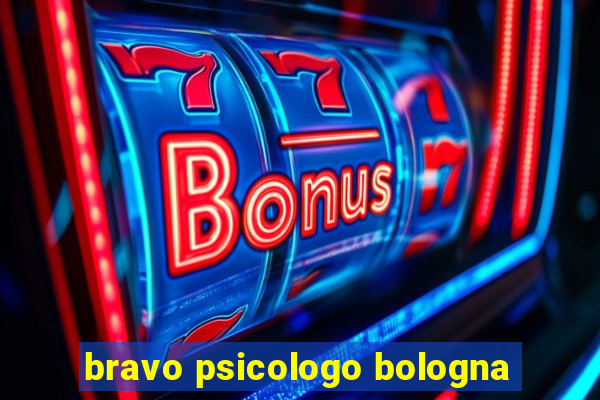 bravo psicologo bologna