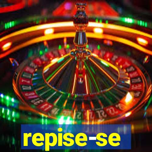 repise-se