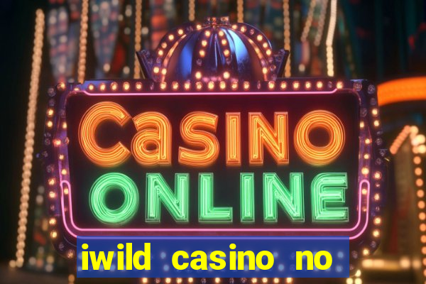 iwild casino no deposit bonus