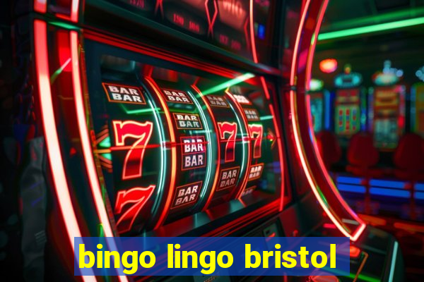 bingo lingo bristol