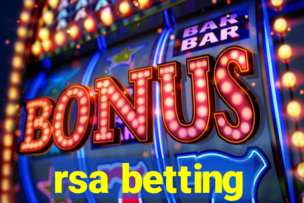 rsa betting