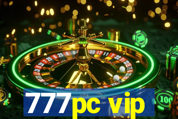 777pc vip