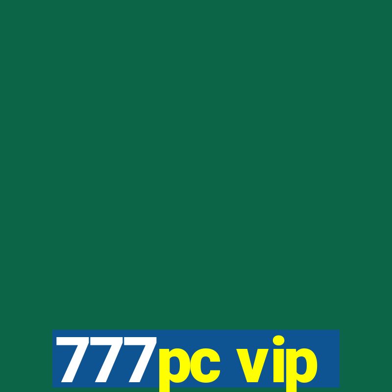 777pc vip