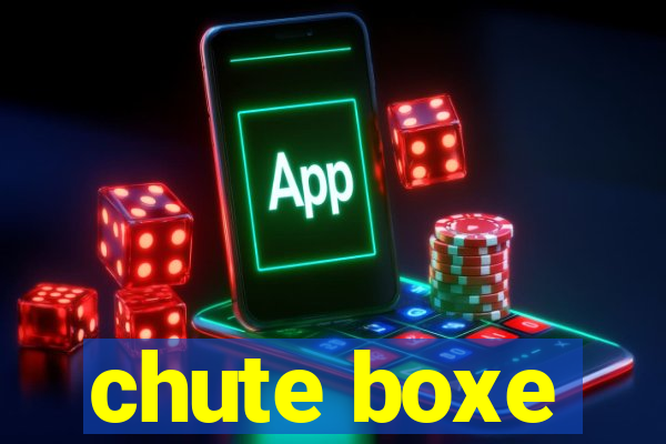 chute boxe