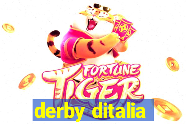 derby ditalia