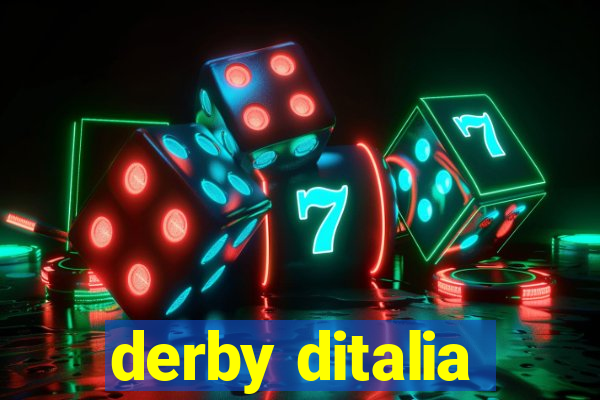 derby ditalia