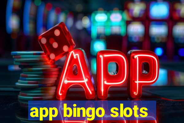 app bingo slots