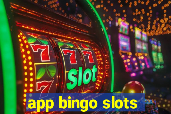 app bingo slots