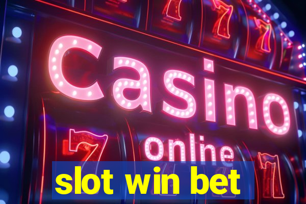 slot win bet