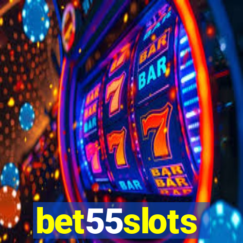 bet55slots