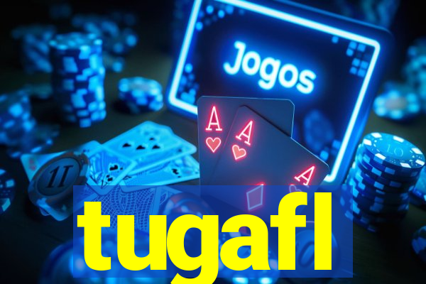 tugafl