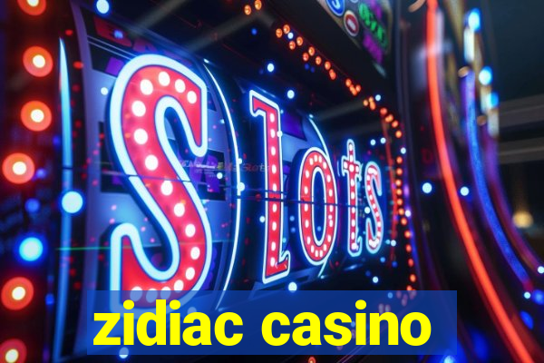 zidiac casino