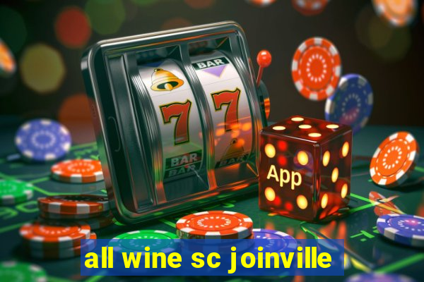 all wine sc joinville