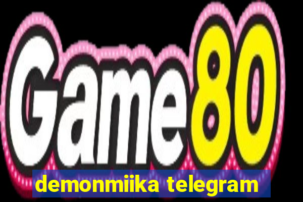 demonmiika telegram