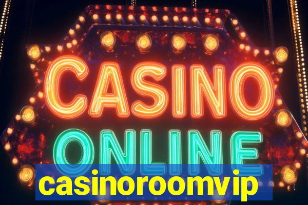 casinoroomvip