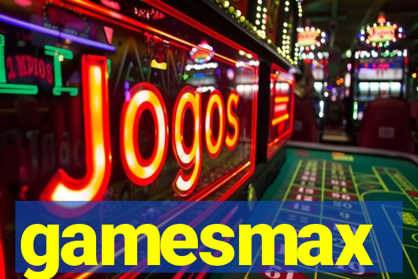 gamesmax