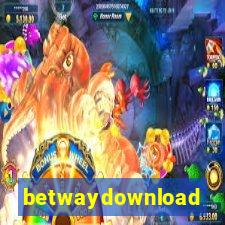 betwaydownload