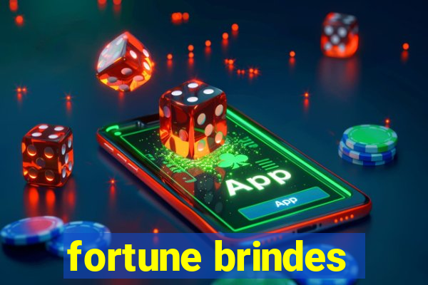 fortune brindes