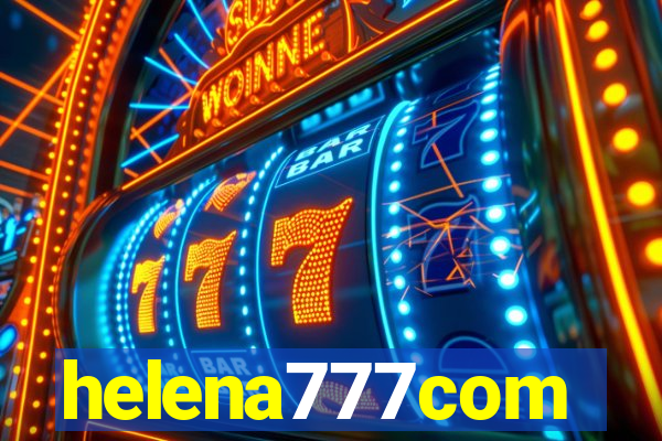 helena777com