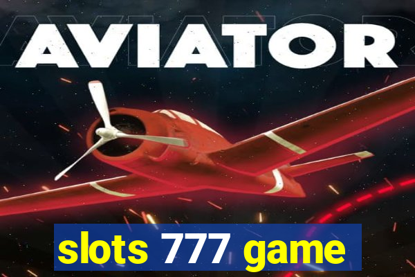 slots 777 game