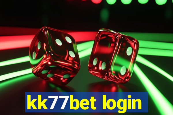 kk77bet login