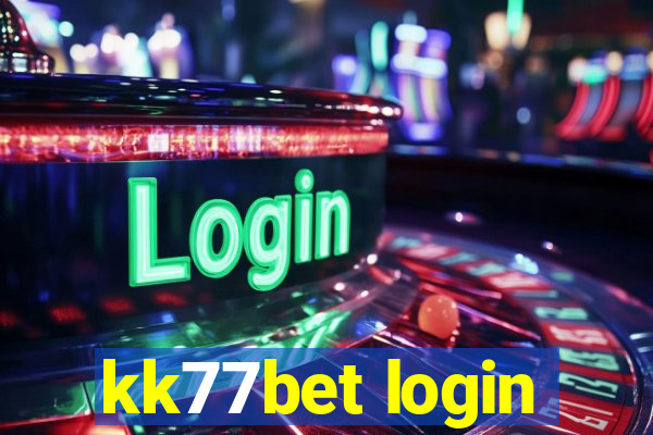 kk77bet login