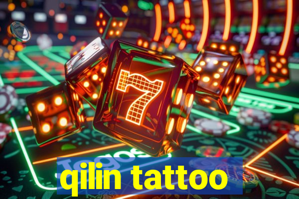 qilin tattoo