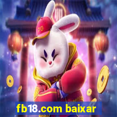 fb18.com baixar