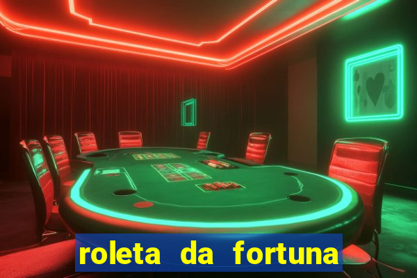 roleta da fortuna paga mesmo