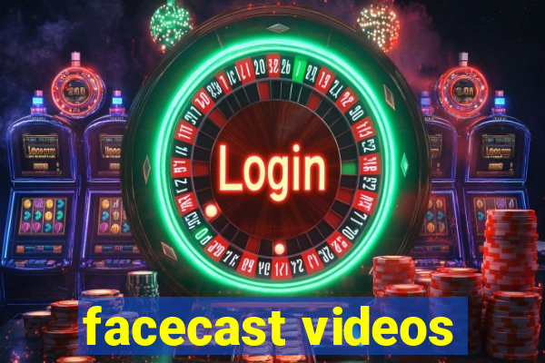 facecast videos