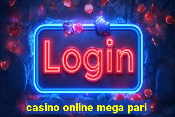 casino online mega pari